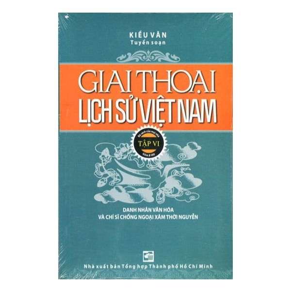 Giai Thoại Lịch Sử Việt Nam - Tập 6