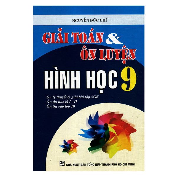 Giải Toán và Ôn Luyện Hình Học Lớp 9