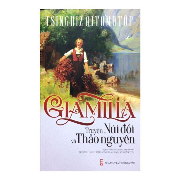 Giamilia - Truyện Núi Đồi Và Thảo Nguyên