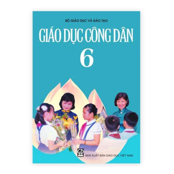 Giáo Dục Công Dân Lớp 6 (Tái Bản 2020)