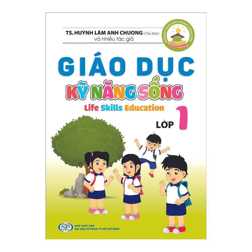 Giáo Dục Kỹ Năng Sống - Lớp 1