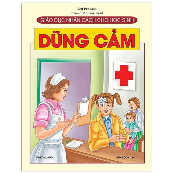 Giáo Dục Nhân Cách Cho Học Sinh - Dũng Cảm