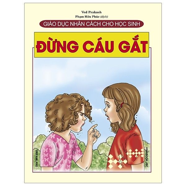 Giáo Dục Nhân Cách Cho Học Sinh - Đừng Cáu Gắt