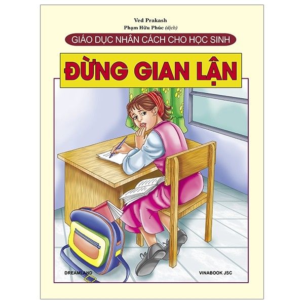 Giáo Dục Nhân Cách Cho Học Sinh - Đừng Gian Lận