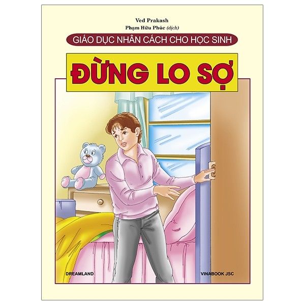 Giáo Dục Nhân Cách Cho Học Sinh - Đừng Lo Sợ