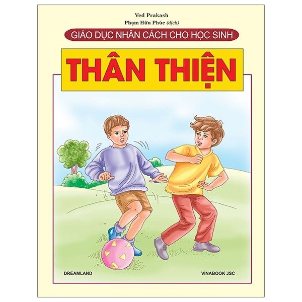 Giáo Dục Nhân Cách Cho Học Sinh - Thân Thiện