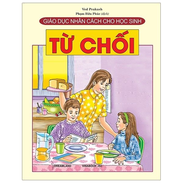 Giáo Dục Nhân Cách Cho Học Sinh - Từ Chối