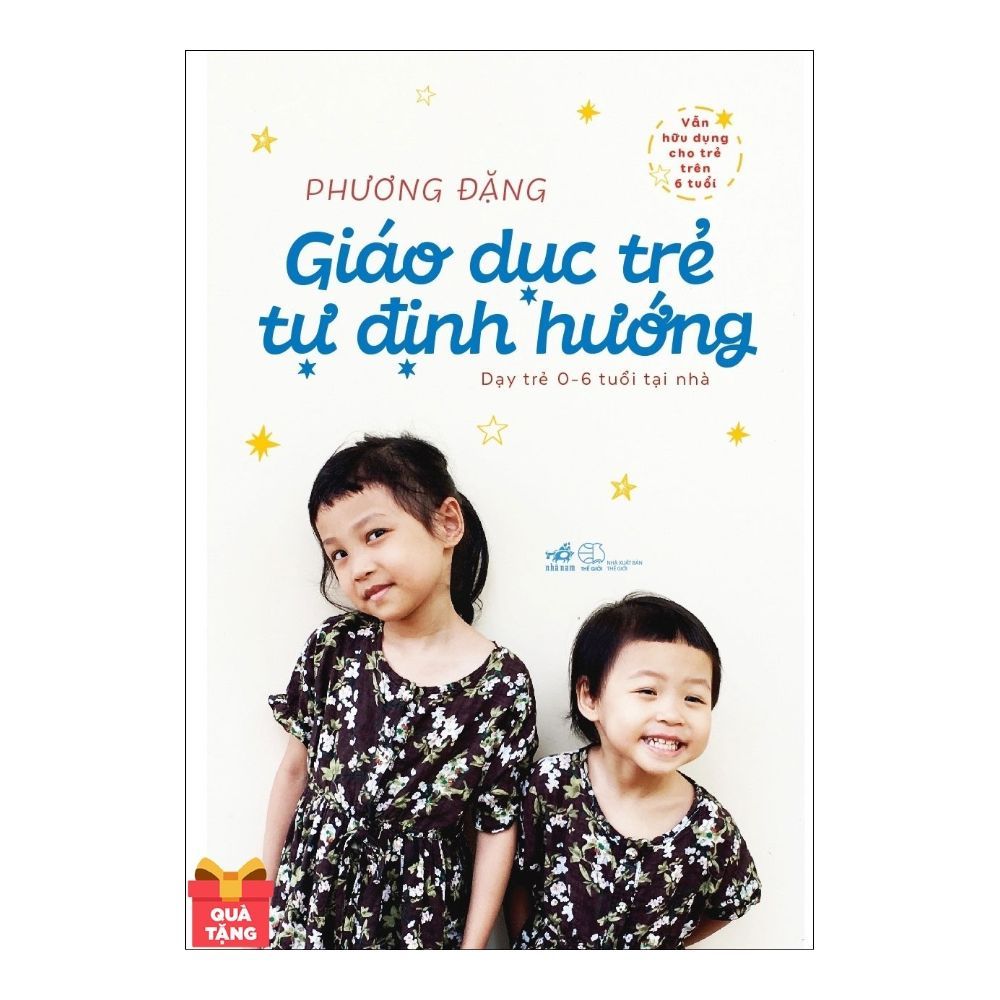 Giáo Dục Trẻ Tự Định Hướng (Dạy Trẻ 0-6 Tuổi Tại Nhà)