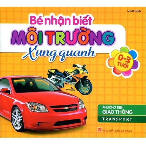 Bé Nhận Biết Môi Trường Xung Quanh - Phương Tiện Giao Thông