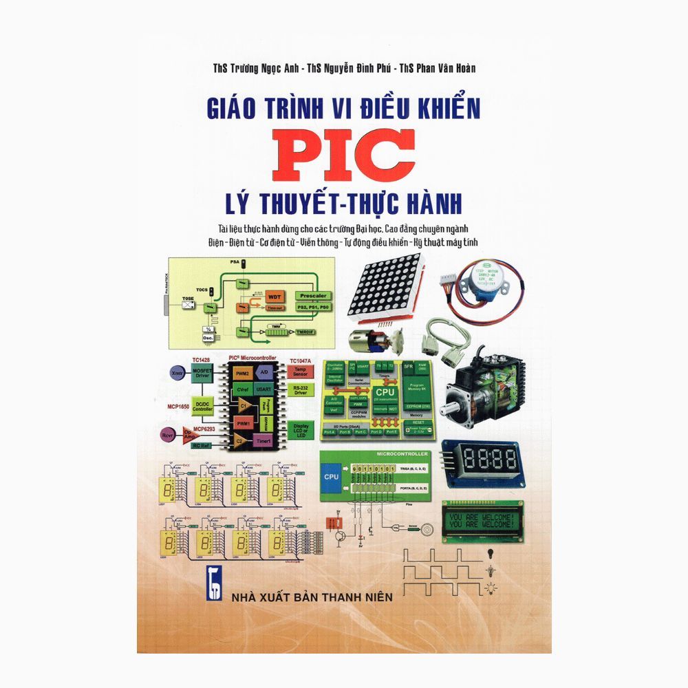 Giáo Trình Vi Điều Khiển PIC Lý Thuyết và Thực Hành