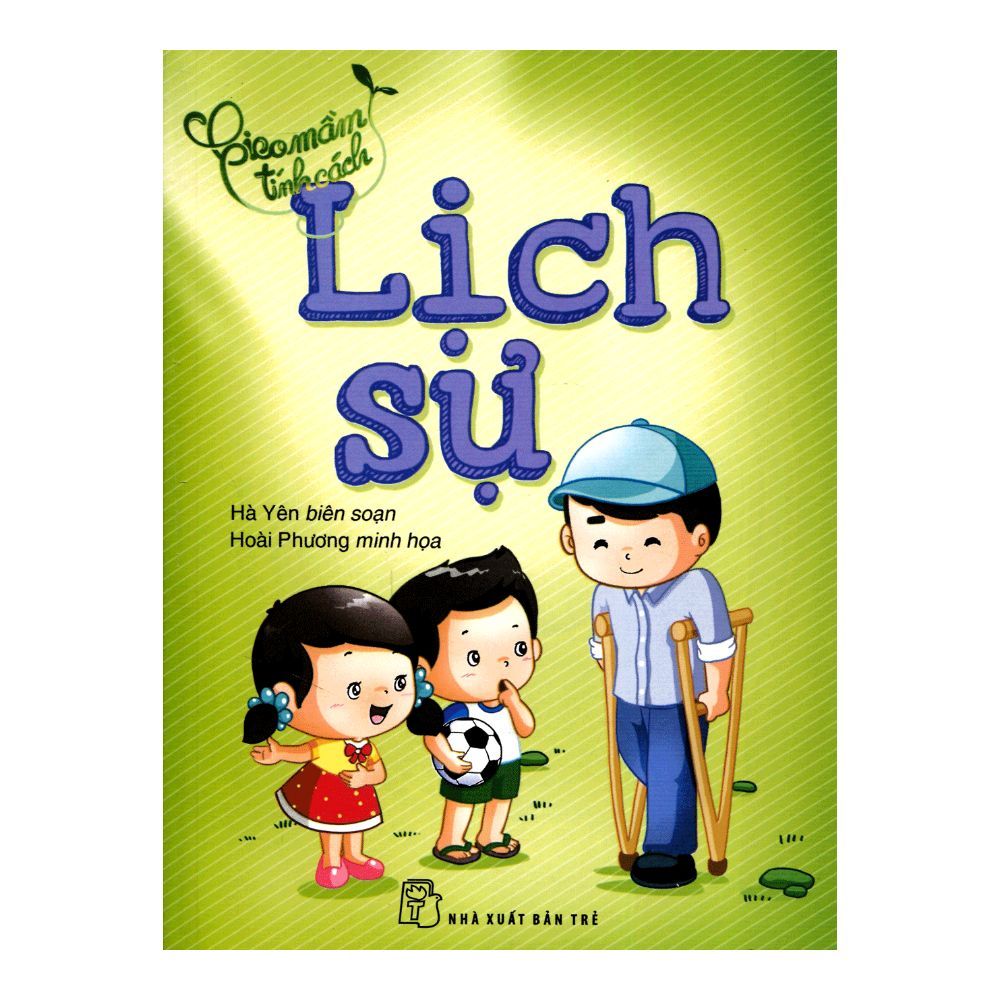 Gieo Mầm Tính Cách - Lịch Sự