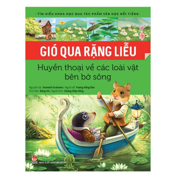 Gió Qua Rặng Liễu - Huyền Thoại Về Các Loài Vật Bên Bờ Sông