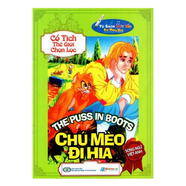 Cổ Tích Thế Giới Chọn Lọc - Chú Mèo Đi Hia (Song Ngữ Việt - Anh) - Kèm File Âm Thanh