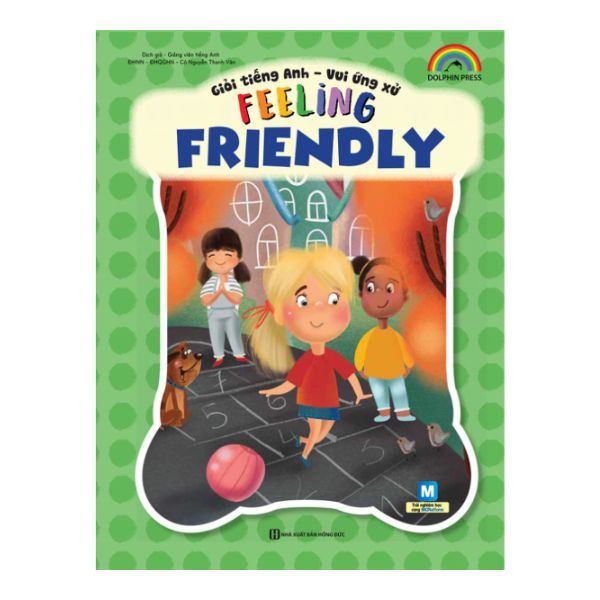 Giỏi Tiếng Anh – Vui Ứng Xử – Feeling Friendly
