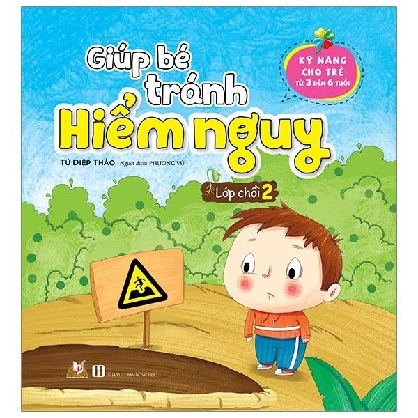Giúp Bé Tránh Hiểm Nguy - Lớp Chồi 2