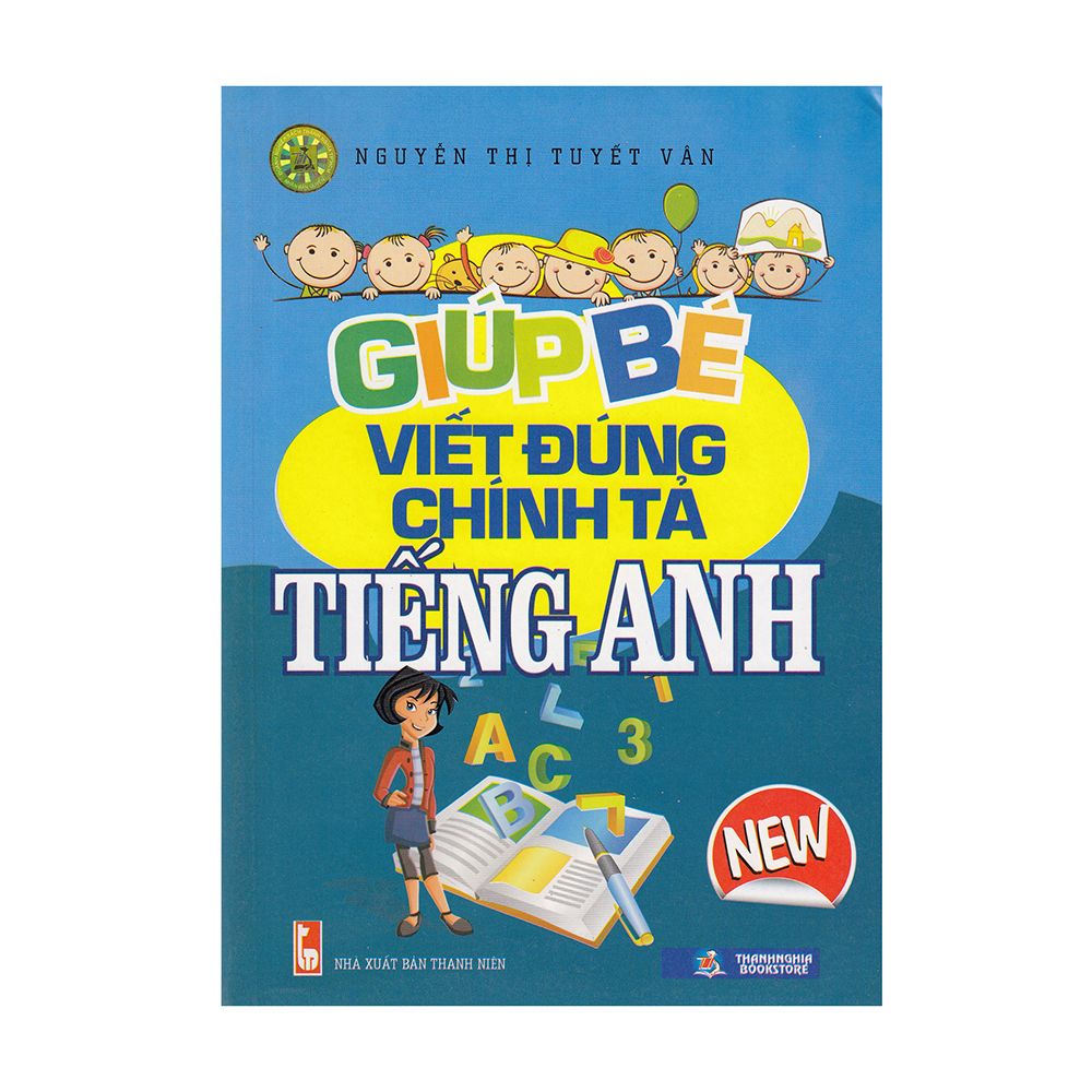 Giúp Bé Viết Đúng Chính Tả Tiếng Anh