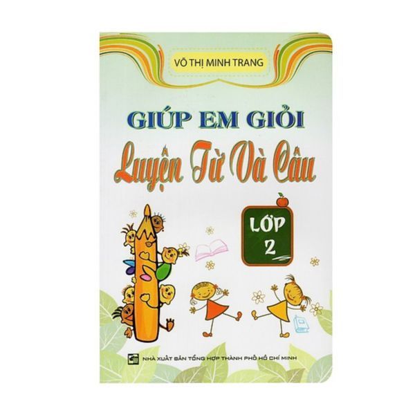 Giúp Em Giỏi Luyện Từ Và Câu Lớp 2
