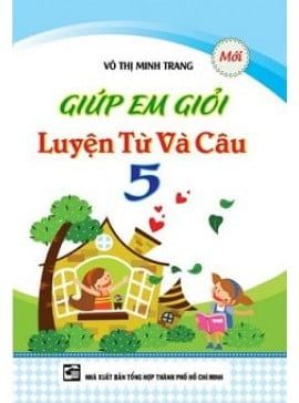 Giúp Em Giỏi Luyện Từ Và Câu Lớp 5
