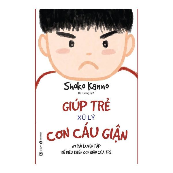 Giúp Trẻ Xử Lý Cơn Cáu Giận