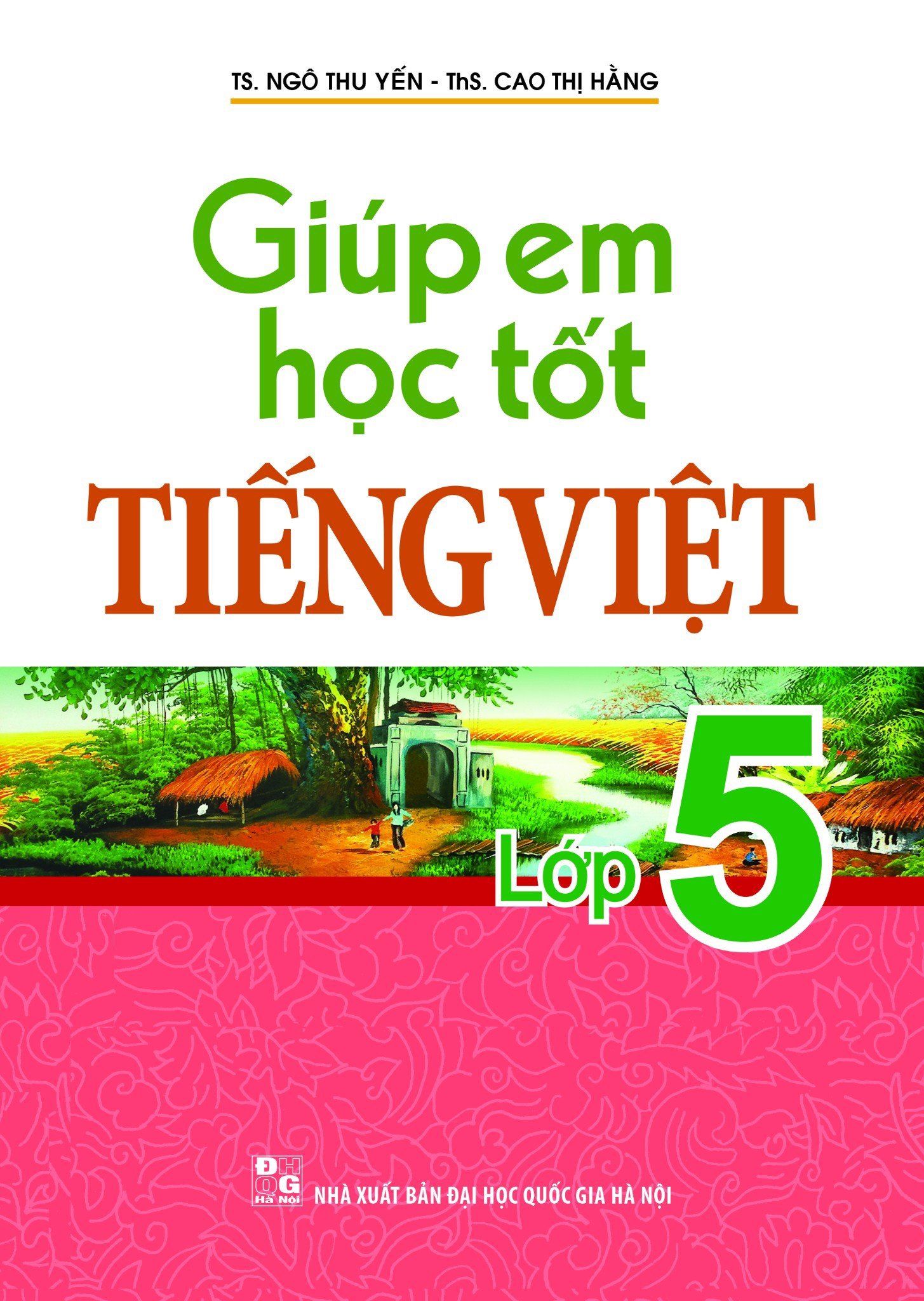 Giúp Em Học Tốt Tiếng Viêt Lớp 5
