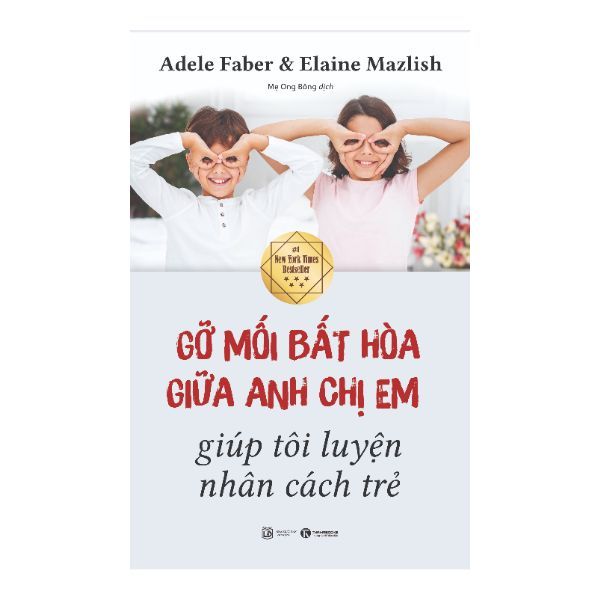 Gỡ Mối Bất Hòa Anh Chị Em Giúp Tôi Luyện Nhân Cách Trẻ