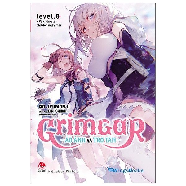 Grimgar - ảo ảnh và tro tàn Level.8 - Và chúng ta chờ đón ngày mai