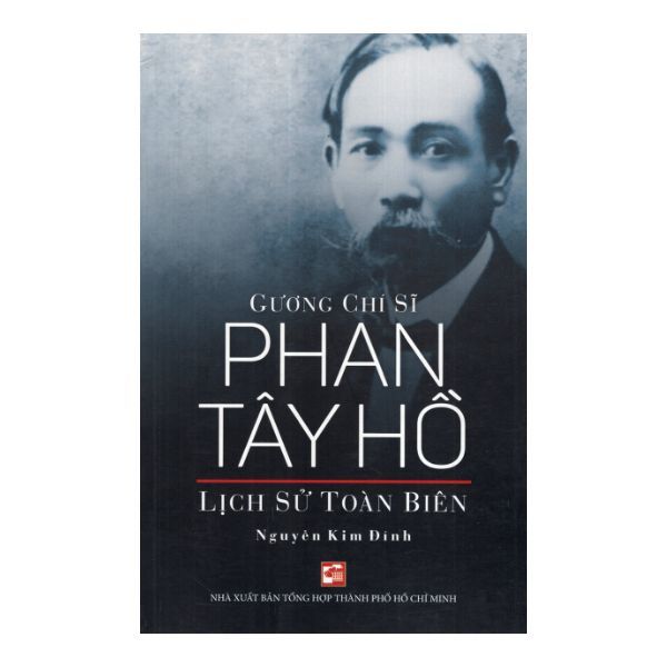Gương Chiến Sĩ Phan Tây Hồ - Lịch Sử Toàn Biên