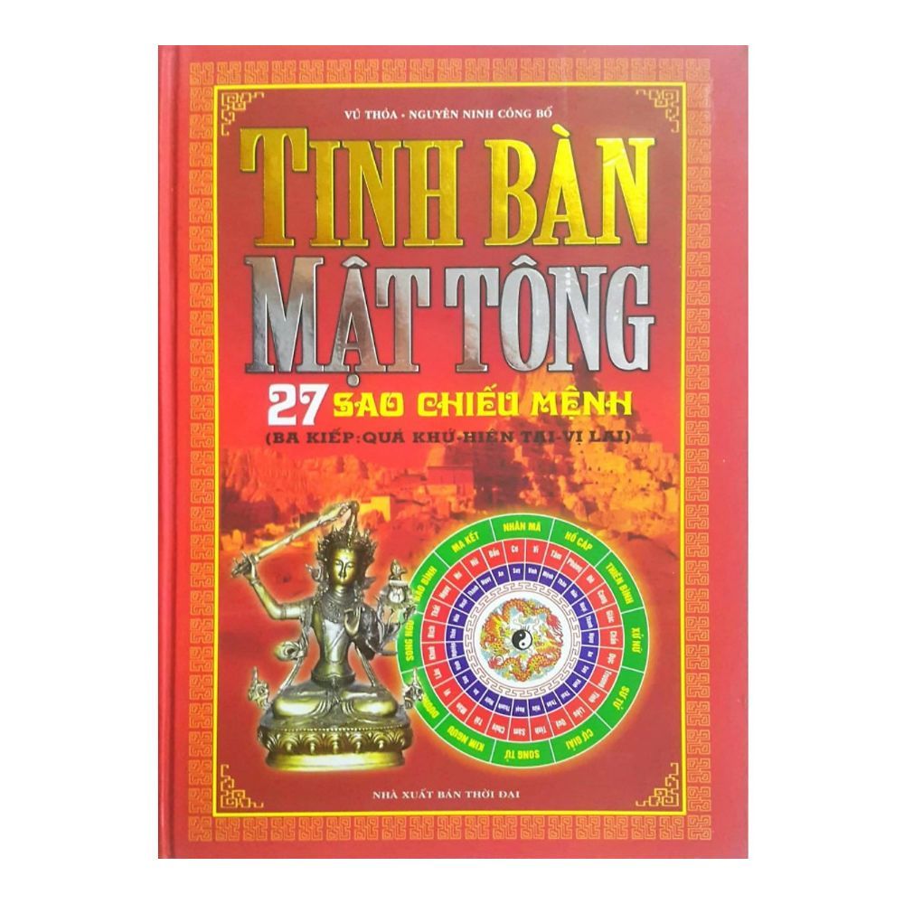Tinh Bàn Mật Tông - 27 Sao Chiếu Mệnh (Ba Kiếp: Quá Khứ-Hiện Tại-Vị Lai)