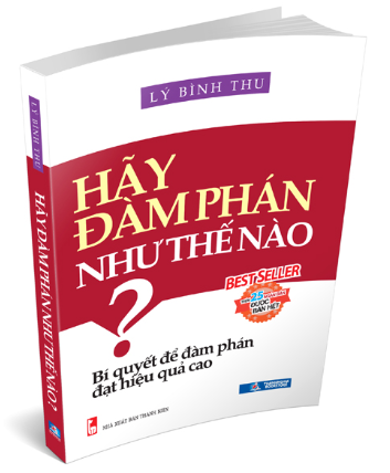 Hãy Đàm Phán Như Thế Nào?