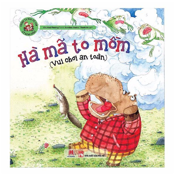 Chúng Ta Bảo Vệ Con - Hà Mã To Mồm