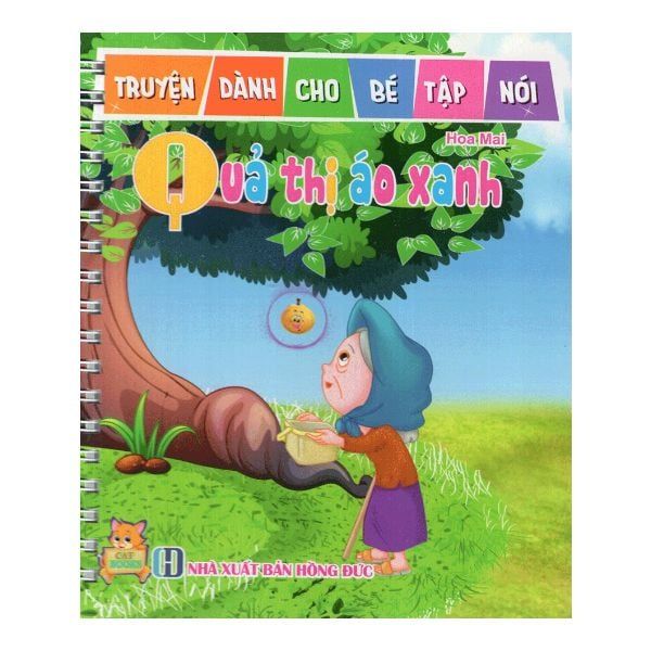 Truyện Dành Cho Bé Tập Nói - Quả Thị Áo Xanh