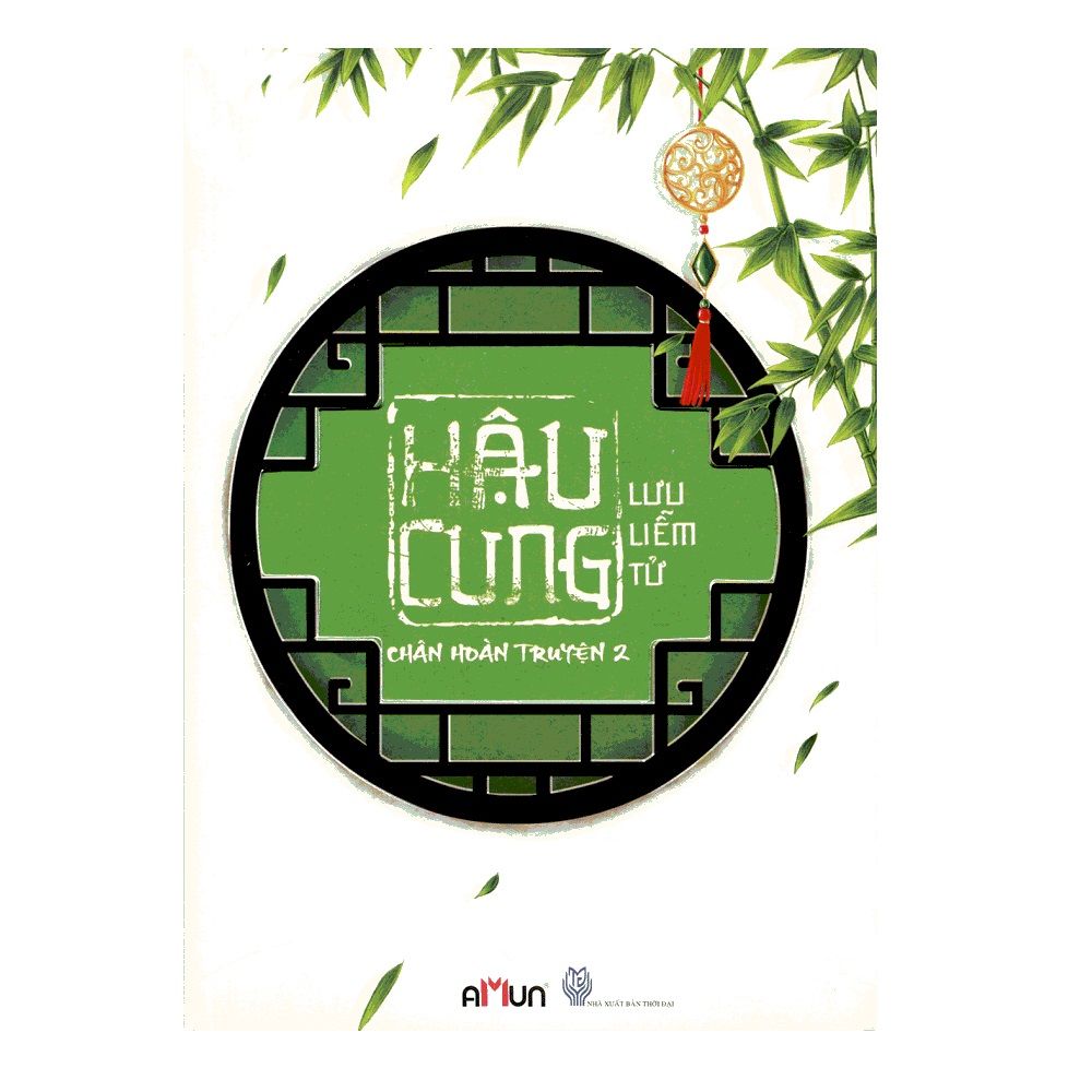 Hậu Cung Chân Hoàn Truyện - Tập 2