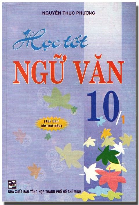 Học Tốt Ngữ Văn 10 (Tập 1)