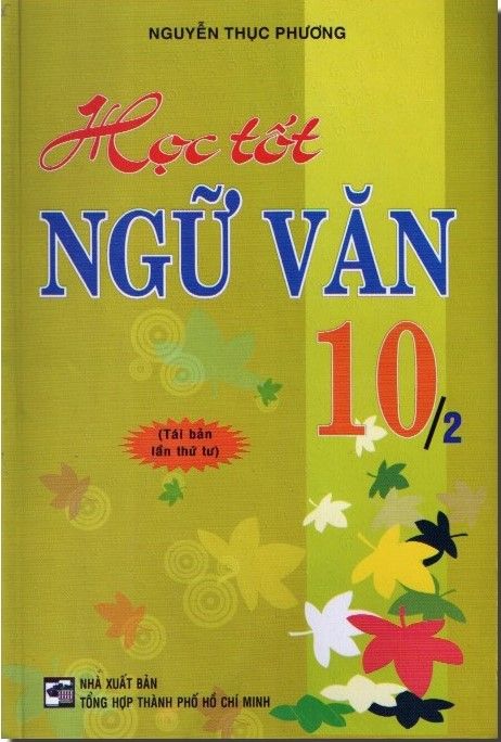 Học Tốt Ngữ Văn 10 (Tập 2)