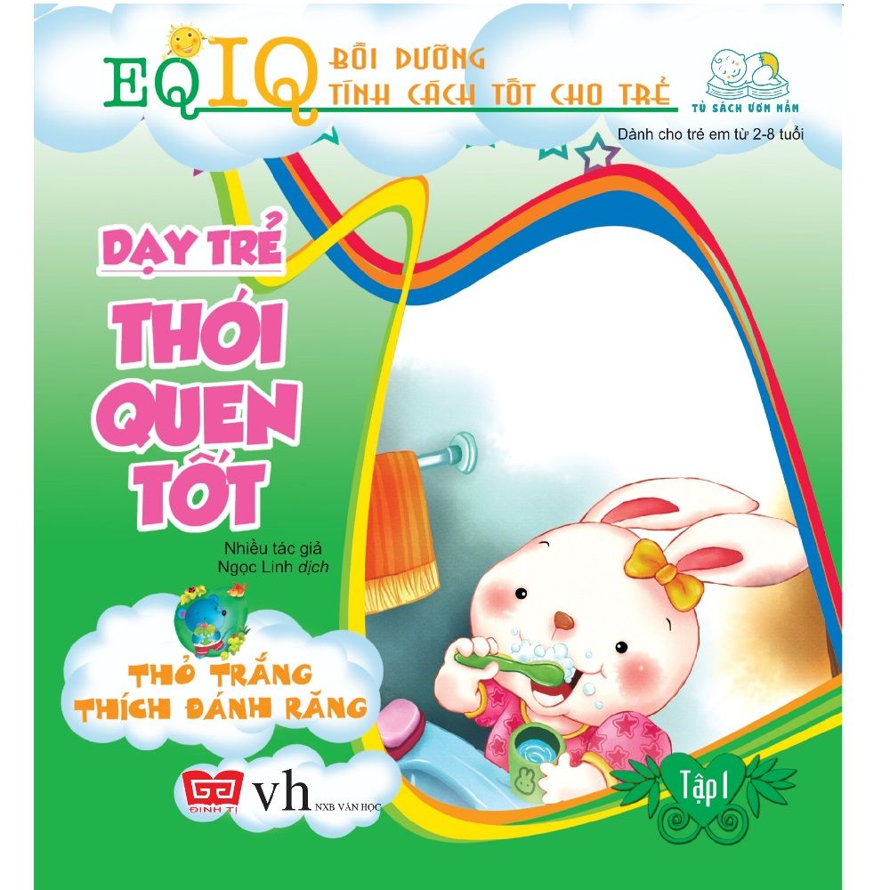 EQ IQ Bồi Dưỡng Tính Cách Tốt Cho Trẻ - Dạy Trẻ Thói Quen Tốt - Thỏ Trắng Thích Đánh Răng - Tâp 1