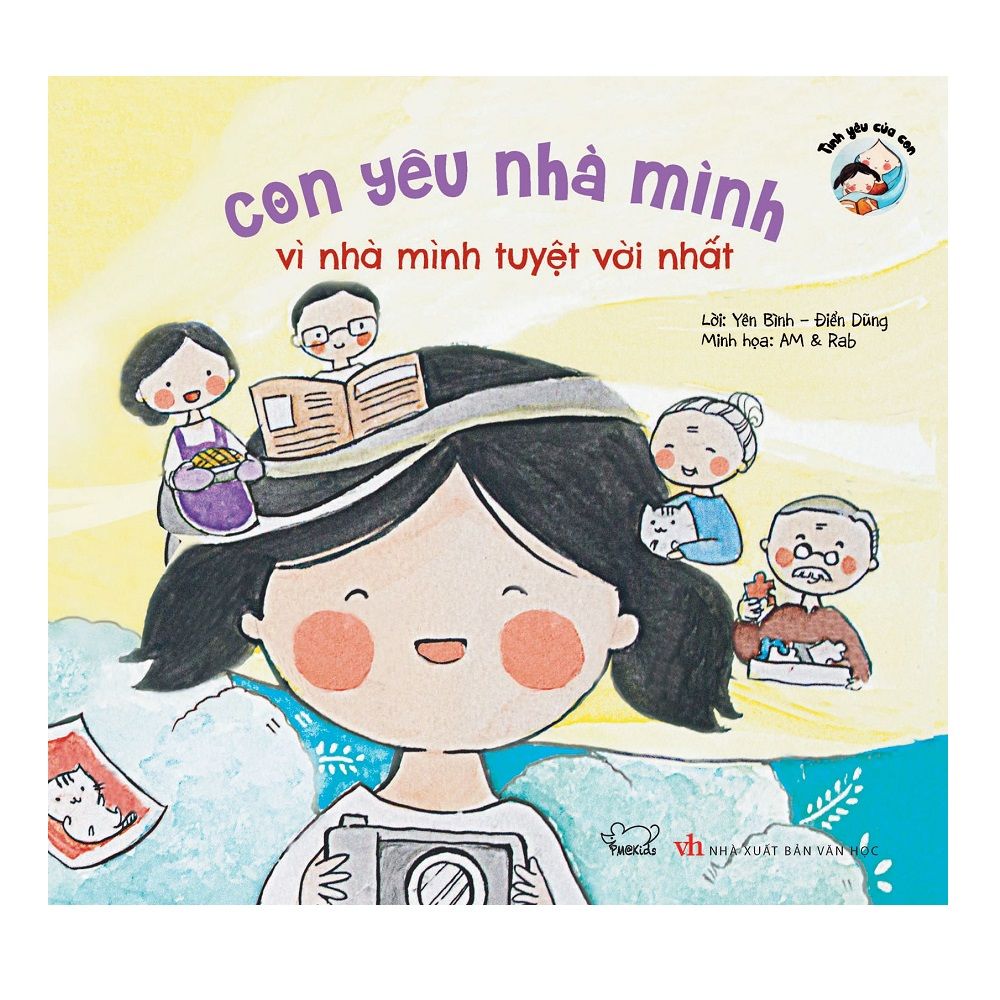 Tình Yêu Của Con - Con Yêu Nhà Mình Vì Nhà Mình Là Tuyệt Nhất (Song Ngữ Anh - Việt)