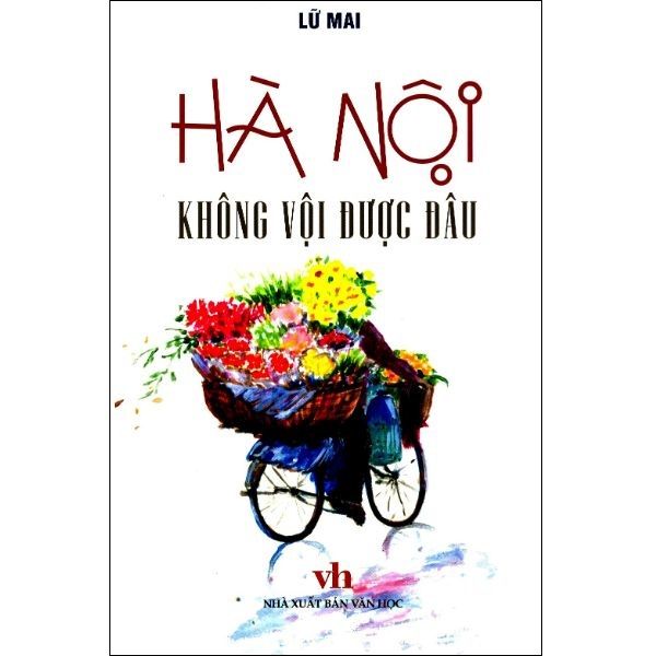 Hà Nội Không Vội Được Đâu