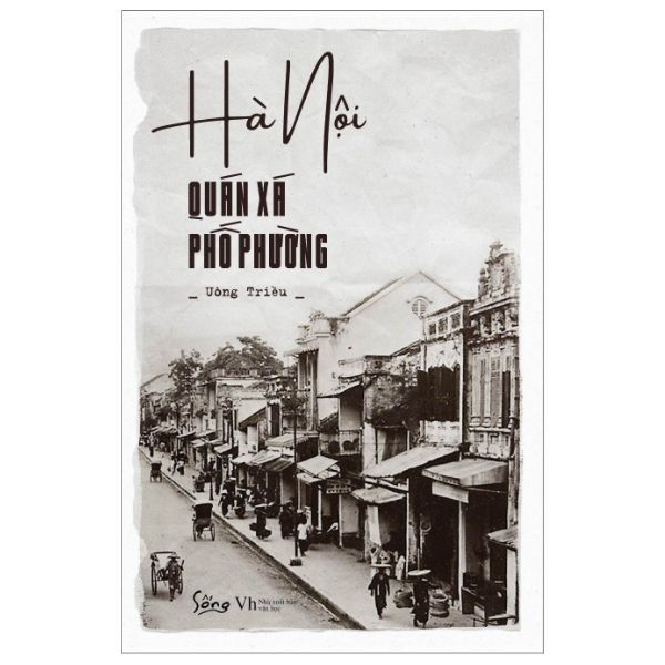 Hà Nội - Quán Xá Phố Phường