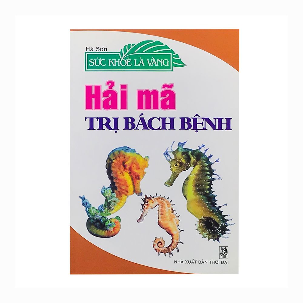Hải Mã Trị Bách Bệnh