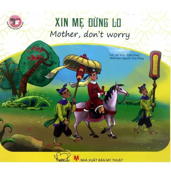Danh Nhân Việt Nam - Xin Mẹ Đừng Lo - Mother, Don't Worry (Song Ngữ Anh - Việt)