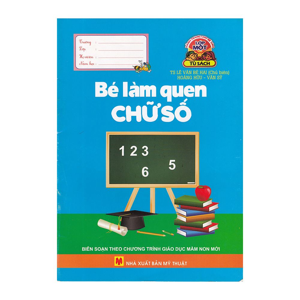 Hành Trang Cho Bé Vào Lớp 1 - Bé Làm Quen Với Chữ Số