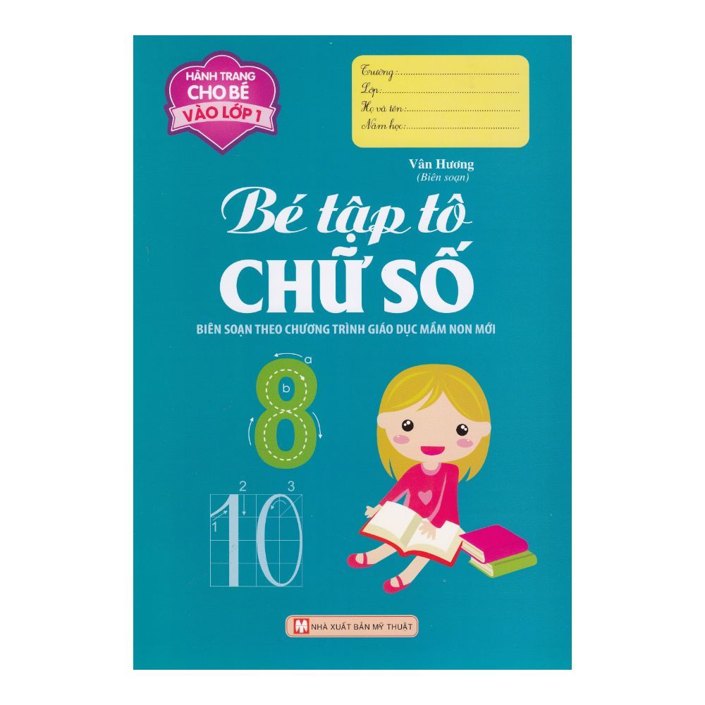 Hành Tràng Cho Bé Vào Lớp 1 - Bé Tập Tô Chữ Số