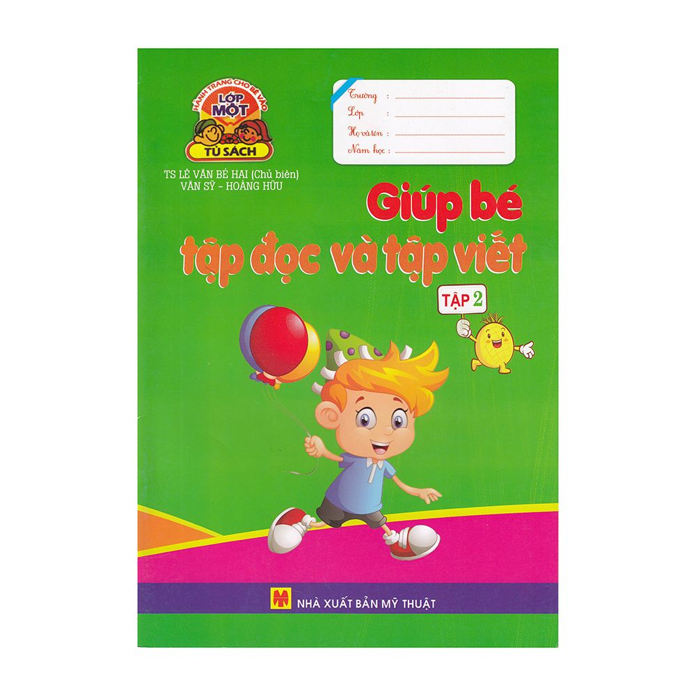 Hành Trang Cho Bé Vào Lớp 1 - Giúp Bé Tập Đọc Và Tập Viết - Tập 2