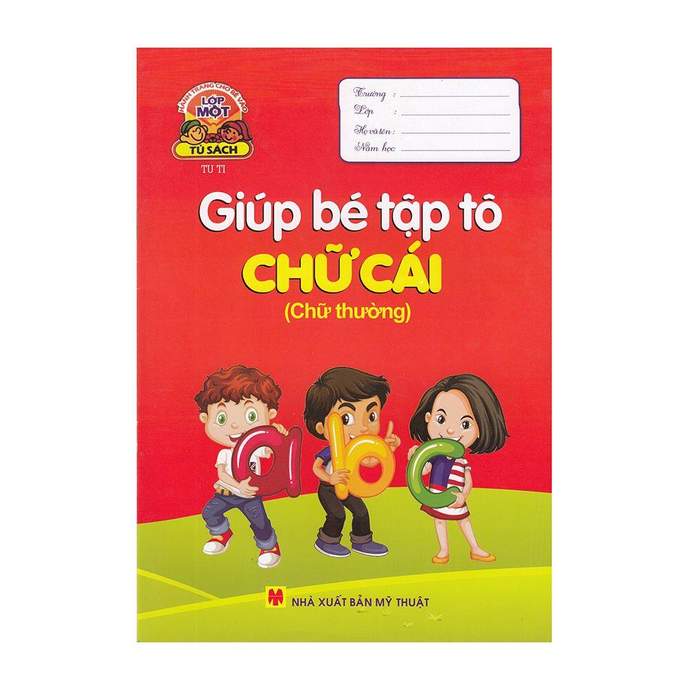 Giúp bé tập tô chữ cái (chữ thường)