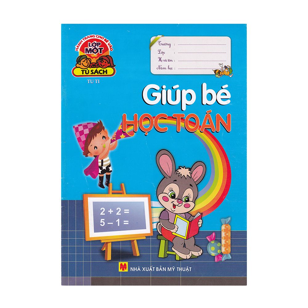 Hành Trang Cho Bé Vào Lớp Một - Giúp Bé Học Toán