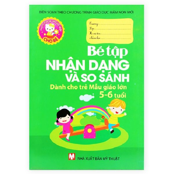 Hành Trang Vào Lớp 1 Cho Bé - Bé Tập Nhận Dạng Và So Sánh
