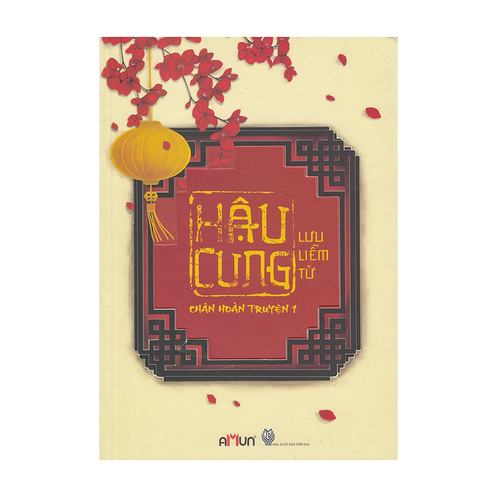 Hậu Cung Chân Hoàn Truyện - Tập 1