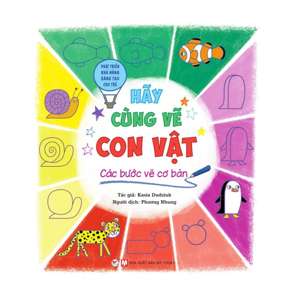 Hãy Cùng Vẽ Con Vật - Các Bước Vẽ Cơ Bản