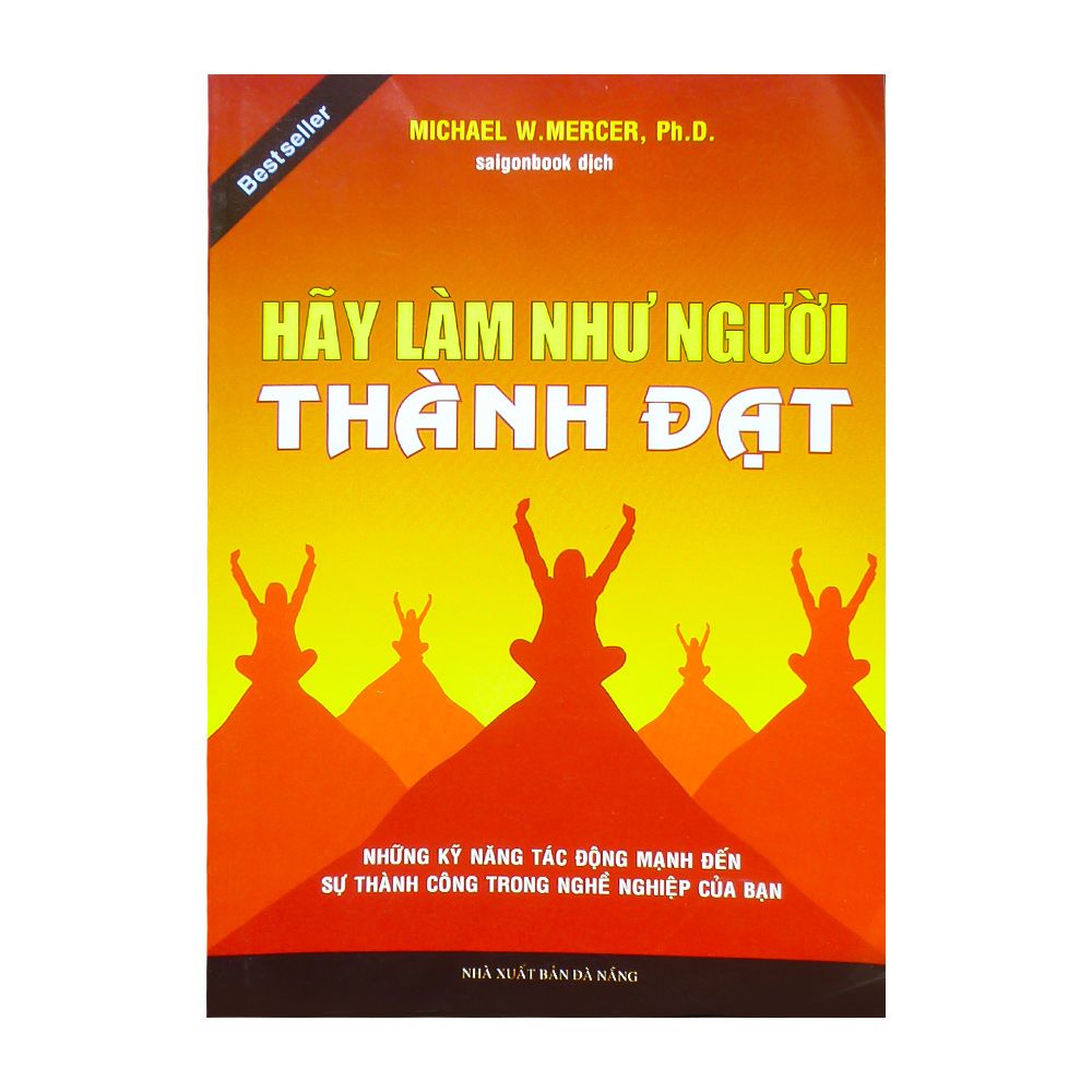 Hãy Làm Như Người Thành Đạt