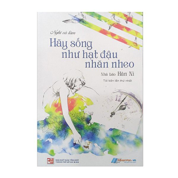  Hãy Sống Như Hạt Đậu Nhăn Nheo 